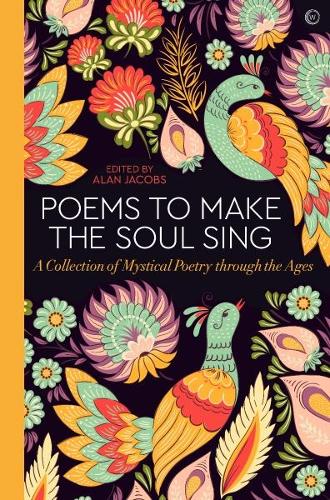 Poems to Make the Soul Sing (Hardback)