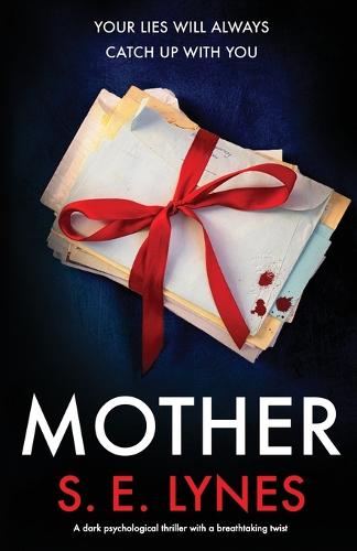 Mother: A Dark Psychological Thriller with a Breathtaking Twist (Paperback)