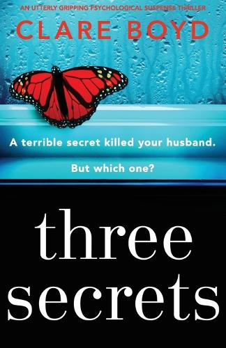 Three Secrets: An Utterly Gripping Psychological Suspense Thriller (Paperback)