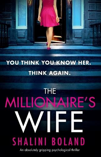 The Millionaire's Wife: An Absolutely Gripping Psychological Thriller (Paperback)