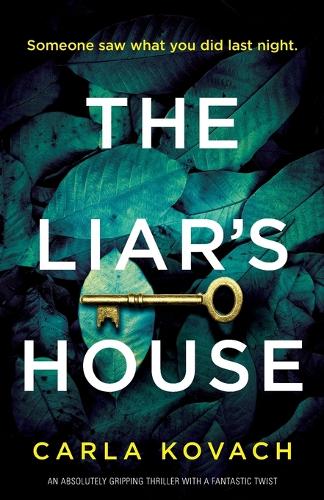 The Liar's House: An absolutely gripping thriller with a fantastic twist - Detective Gina Harte 4 (Paperback)