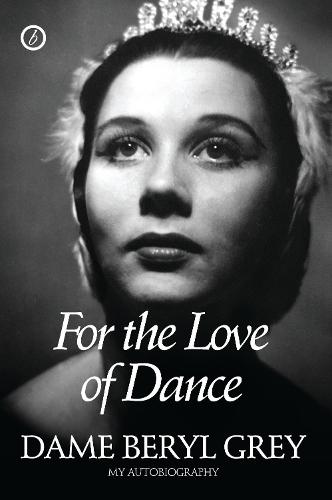Cover For the Love of Dance: My Autobiography
