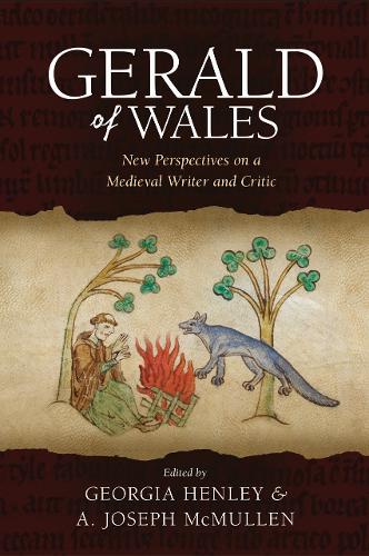 Gerald of Wales: New Perspectives on a Medieval Writer and Critic (Hardback)