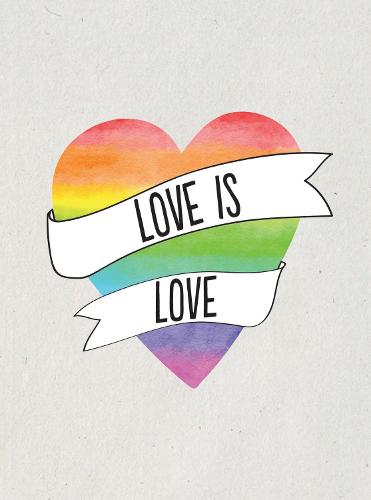 Love is Love: Romantic Quotes for Every Lover (Hardback)