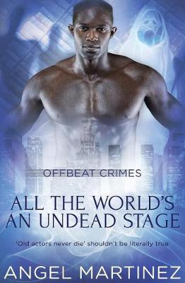 All the World's an Undead Stage (Paperback)