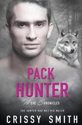 Pack Hunter - Were Chronicles 8 (Paperback)