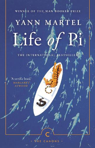 Life Of Pi by Yann Martel | Waterstones