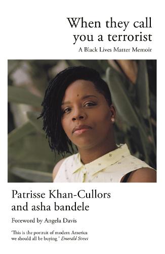 When They Call You a Terrorist: A Black Lives Matter Memoir (Paperback)