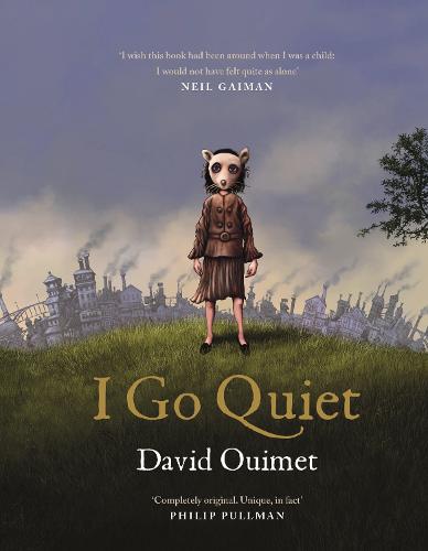 I Go Quiet (Hardback)