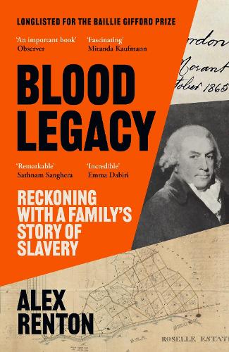 Blood Legacy: Reckoning With a Family’s Story of Slavery (Paperback)