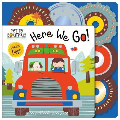 Petite Boutique: Here We Go! (Board book)