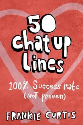 50 Chat-up Lines (Paperback)