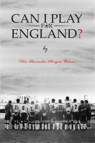Can I Play For England? (Paperback)