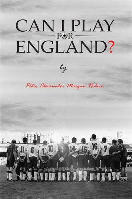 Can I Play For England? (Hardback)