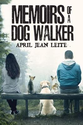 Memoirs of a Dog Walker (Paperback)