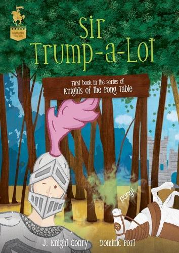 Sir Trump-a-Lot (Paperback)
