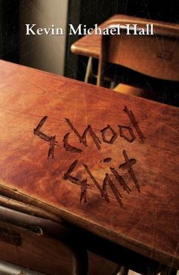 School Shit (Hardback)