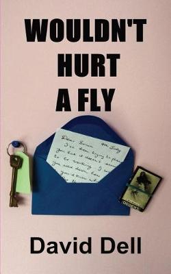 WOULDN'T HURT A FLY (Paperback)