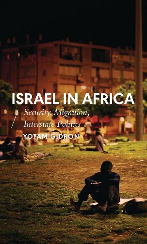 Israel in Africa - Yotam Gidron