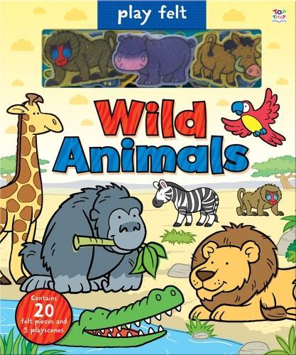 Play Felt Wild Animals - Soft Felt Play Books (Hardback)