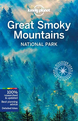 Lonely Planet Great Smoky Mountains National Park - Travel Guide (Paperback)
