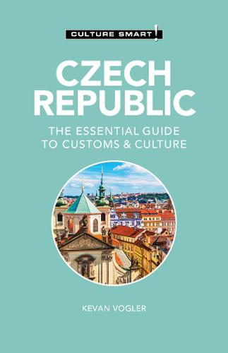Czech Republic - Culture Smart!: The Essential Guide to Customs & Culture - Culture Smart! (Paperback)