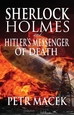 Sherlock Holmes and Hitler's Messenger of Death (Paperback)
