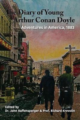 Adventures in America, 1883 - Diary of Young Arthur Conan Doyle 3 (Paperback)