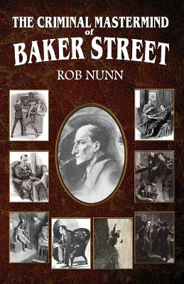 The Criminal MasterMind of Baker Street (Paperback)