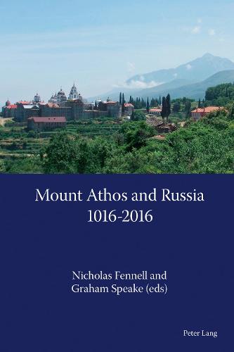 Mount Athos and Russia: 1016-2016 (Paperback)