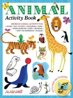 Animal Activity Book - Alain Gree Activity Book (Paperback)