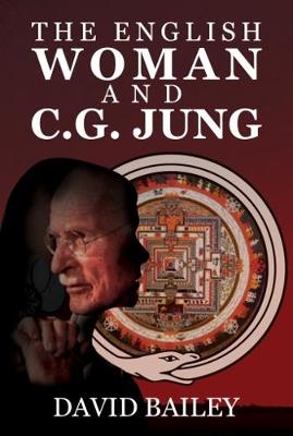 The English Woman And C. G. Jung (Hardback)