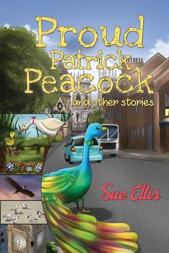 Proud Patrick Peacock and Other Stories (Paperback)