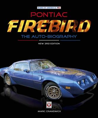 Pontiac Firebird - The Auto-Biography - Made in America (Hardback)