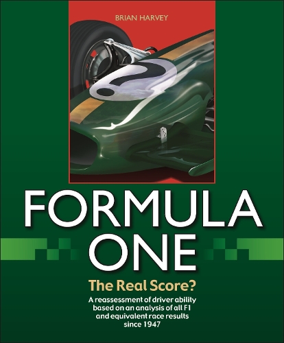 Formula One - The Real Score? (Hardback)