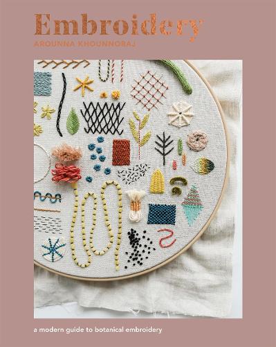 Embroidery: A Modern Guide to Botanical Embroidery (Paperback)