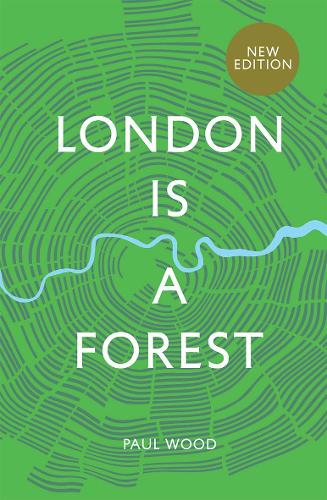 London is a Forest (Hardback)
