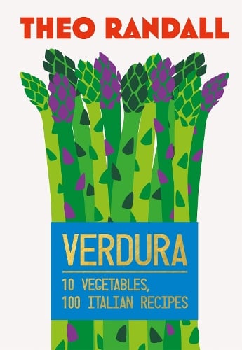 Verdura: 10 Vegetables, 100 Italian Recipes (Hardback)