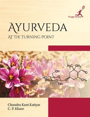 Ayurveda: At the Turning Point (Hardback)