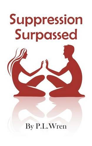 Suppression Surpassed (Paperback)