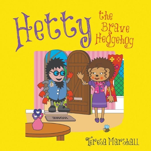 Hetty the Brave Hedgehog (Paperback)