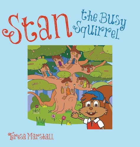 Stan the Busy Squirrel (Hardback)