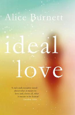 Ideal Love: An intimate, meaningful, non-traditional love story (Paperback)