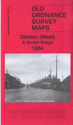 Denton (West) & Gorton Bridge: Lancashire Sheet 105.13c - Old Ordnance Survey Maps of Lancashire (Sheet map, folded)