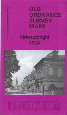 Kirkcudbright 1894: Kirkcudbrightshire 55.01 - Old Ordnance Survey Maps of Kirkcudbrightshire (Sheet map, folded)