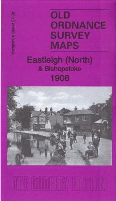 Eastleigh (North) & Bishopstoke 1908: Hampshire Sheet 57.08 - Old Ordnance Survey Maps of Hampshire (Sheet map, folded)