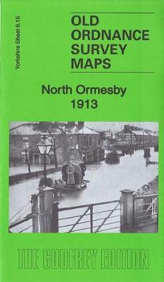 North Ormesby 1913: Yorkshire Sheet 6.15 - Old Ordnance Survey Maps of Yorkshire (Sheet map, folded)