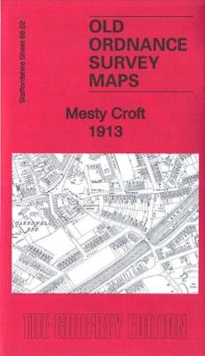 Mesty Croft 1913: Staffordshire Sheet 68.02C - Old Ordnance Survey Maps of Staffordshire (Sheet map, folded)
