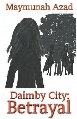 Daimby City: Betrayal (Paperback)