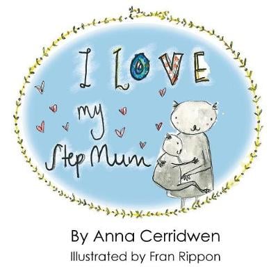 I Love My Step Mum (Paperback)